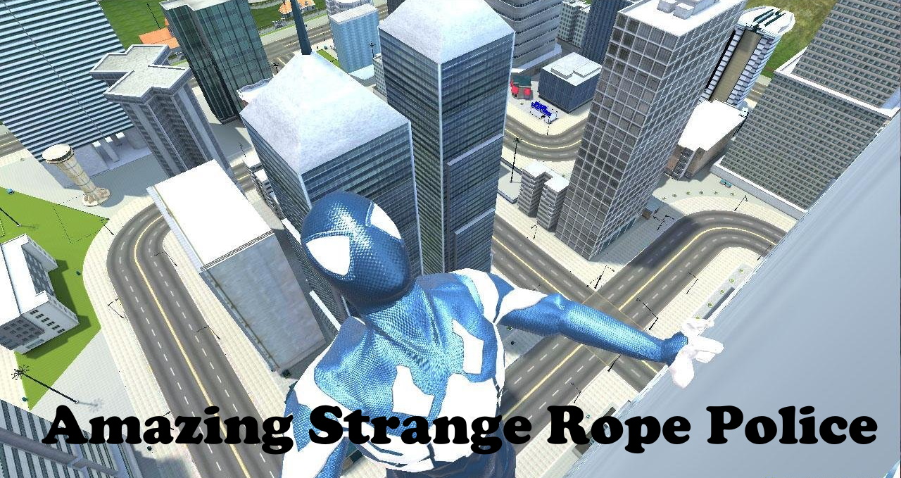 Amazing Strange Rope Police